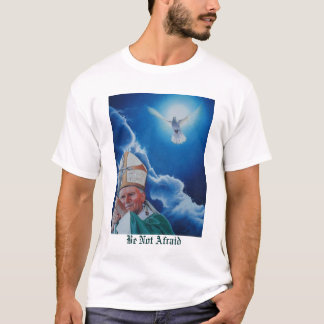 T-shirt N'ayez pas peur