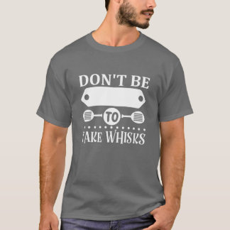 T-shirt n'ayez pas peur de prendre des whiskies01