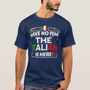 T-shirt N'ayez pas peur L'Italien est là !