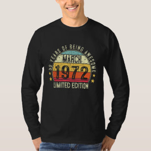 T-shirt Né 50e Anniversaire Mars 1972 50 ans d'être mainte