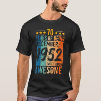 T-shirt Né 70e Anniversaire Décembre 1952 70 Ans D'Être