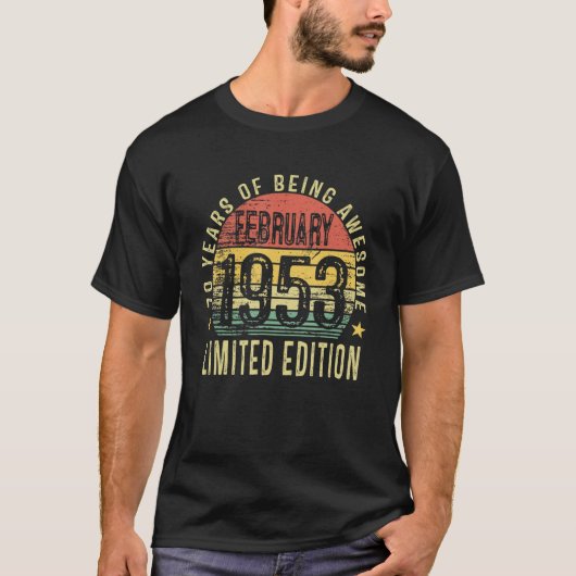 T-shirt Né 70e Anniversaire Février 1953 70 Ans D'Être (Devant)