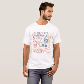 T-shirt Né à Dance Blue ID277 (Devant entier)