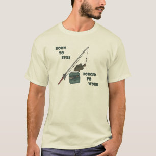 T-shirt Né à Fish - Forcé à travailler