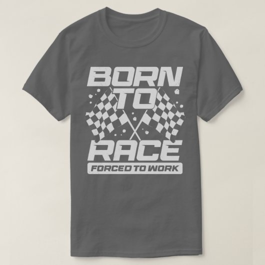 T-shirt Né À La Course Forcée À Travailler (Design devant)