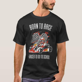 T-shirt Né À La Course Obligé D'Aller À L'École