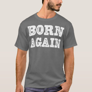 T-shirt Né à nouveau