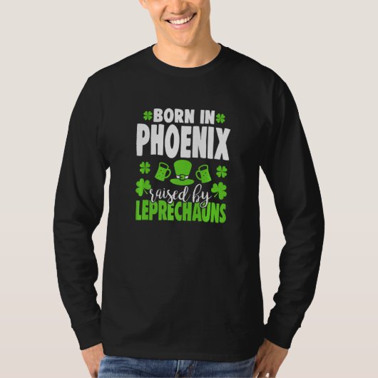 T-shirt Né À Phoenix Élevé Par Leprechauns (Devant)