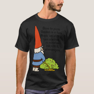 T-shirt Né à Punk Garden Gnome