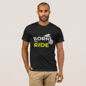 T-shirt Né à Ride (Devant entier)