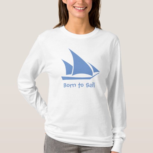 T-shirt Né à Sail. Une chemise pour le marin. (Devant)