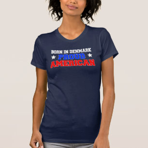T-shirt Né Au Danemark Fier Américain