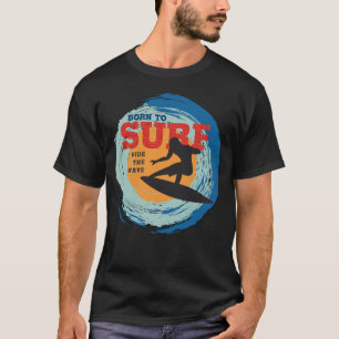 T-shirt Né au Surf