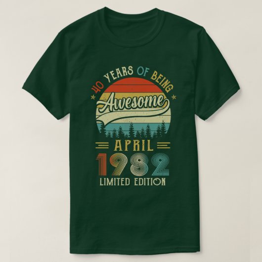 T-shirt Né Avril 1982 40ème Anniversaire Fabriqué En 1982 (Design devant)