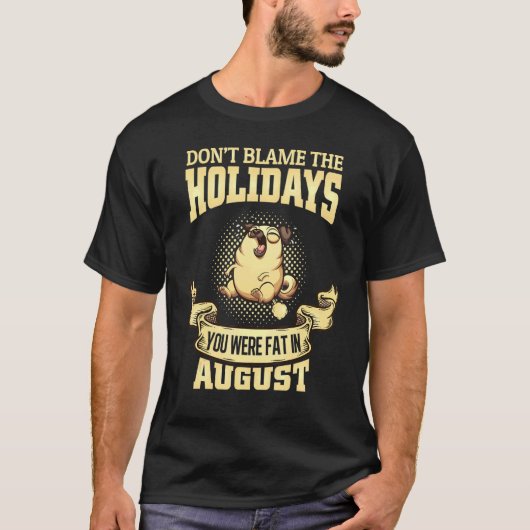 T-shirt Ne blâmez pas les vacances que vous étiez gros en  (Devant)