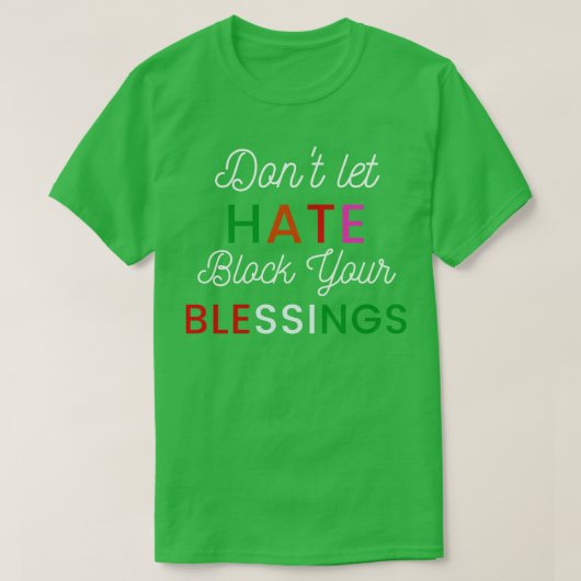 T-shirt Ne bloquez pas vos bénédictions (Design devant)