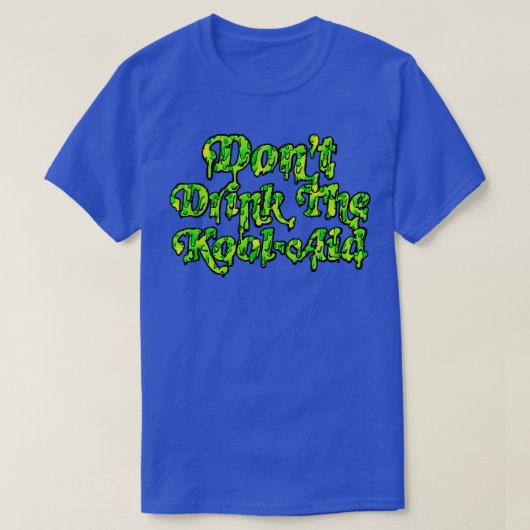 T-shirt Ne Buvez Pas Le Kool Aid Retro Peoples Temple Desi (Design devant)