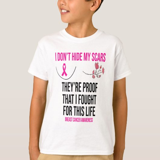 T-shirt Ne cache pas mes cicatrices Ils sont la preuve du (Devant)