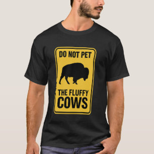 T-shirt Ne Caressez Pas Les Vaches Douces Bison Buffle Amé