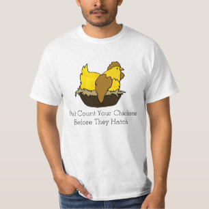 T-shirt Ne comptez pas vos poulets avant qu'ils hachent