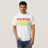 T-SHIRT NE CONFONDEZ JAMAIS (Devant entier)