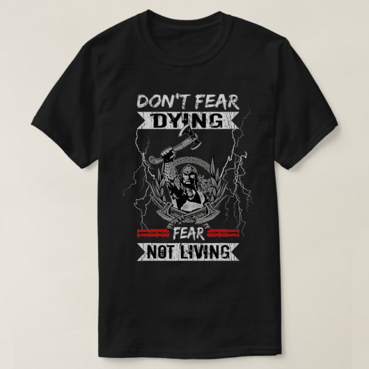 T-shirt Ne craignez pas de mourir Mythologie Norse Asatru (Design devant)