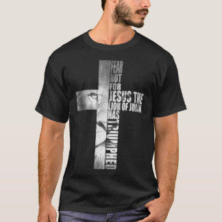 T-shirt Ne Craindre Pas Pour Jésus Le Lion De Juda A Triom