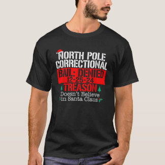 T-shirt Ne croyez pas au Père Noël Pôle Nord Correcti
