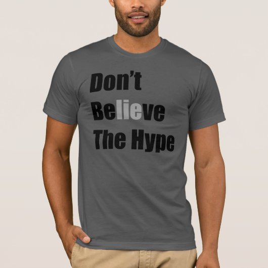 T-shirt "Ne croyez pas l'exagération " par Michael Crozz (Devant)