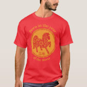 T-shirt Né dans l'année du Cheval - Zodiac chinois (Devant)