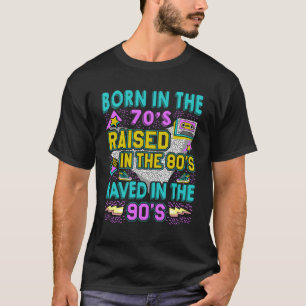 T-shirt Né Dans Le les années 70 Élevé Dans Les Années 80 
