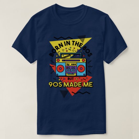 T-shirt Né Dans Les Années 80 Mais 90 M'A Fait (Design devant)