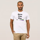 T-shirt Né de cette façon (Devant entier)