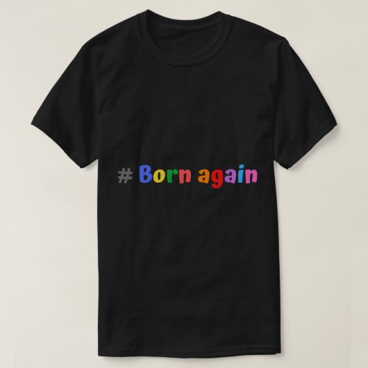 T-shirt Né de nouveau (4) (Design devant)