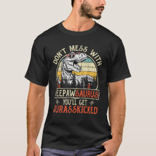 T-shirt Ne Déconnez Pas Avec Peepawsaurus Vous Aurez Une J