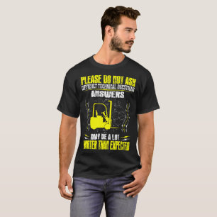T-shirt Ne demandez pas à l'opérateur de chariot éléva