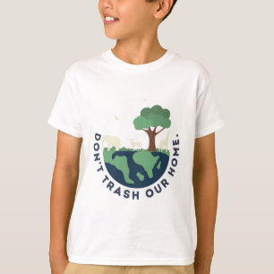 T-shirt Ne détruisez pas notre maison