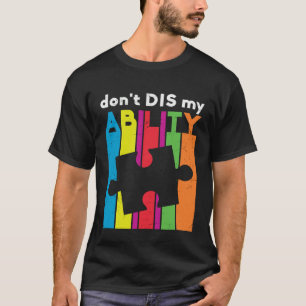 T-shirt Ne discute pas mon aptitude pièce de puzzle Sensib