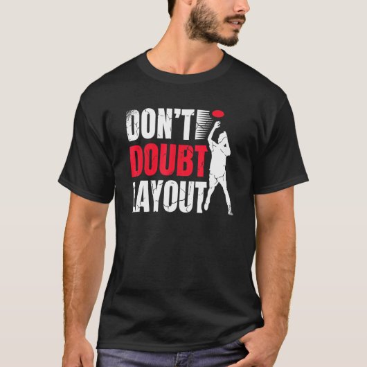 T-shirt Ne doutez pas de la disposition Ultimate Frisbee P (Devant)