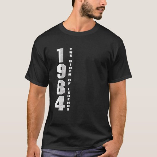 T-shirt Né En 1984 La Naissance Des Légendes Anniversaire (Devant)