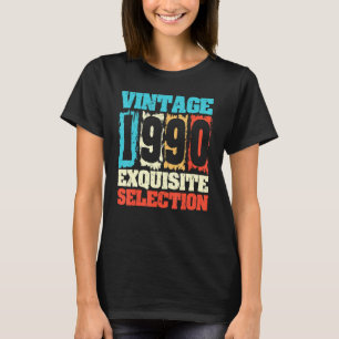 T-shirt Né En 1990 Anniversaire Sélection Exquise Faite I