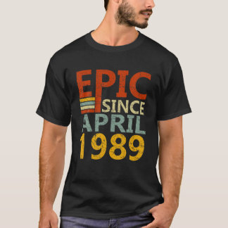 T-shirt Né En Avril 1989 Epic Depuis 33 Ans 33E Naissance
