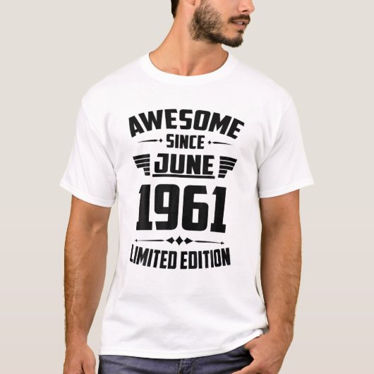 T-shirt Né En Juin 1961 60 Ans D'Être Impressionnant Limit (Devant)