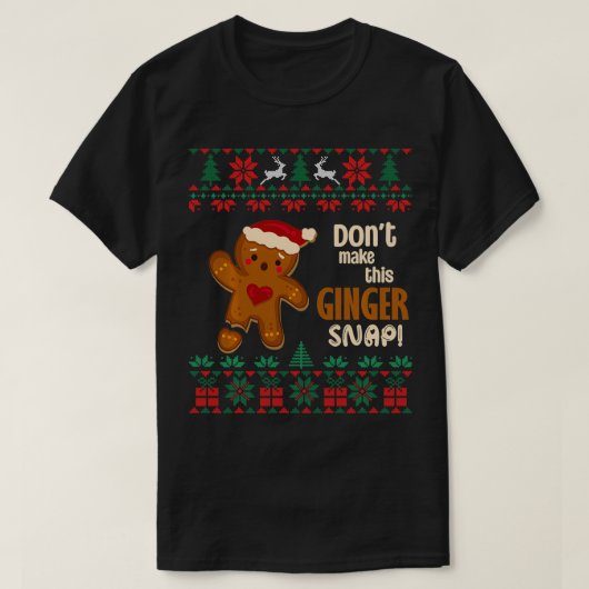 T-shirt Ne Faites Pas Ce Ginger Snap Redhead Fausse Noël (Design devant)