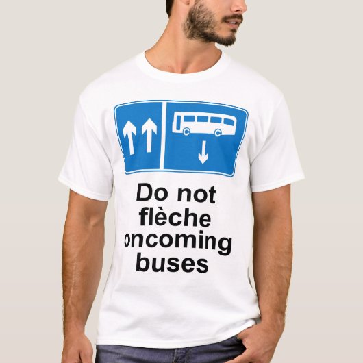 T-shirt Ne font pas les autobus approchants de fleche (Devant)
