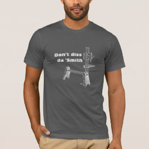 T-shirt "Ne font pas pièce en t de Diss DA la 'Smith" pou