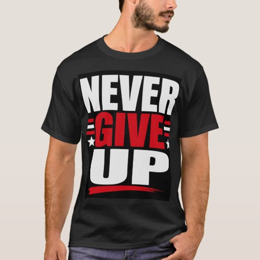 T-shirt Ne jamais abandonner (Devant)