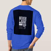 T-shirt Ne jamais abandonner  (Dos)