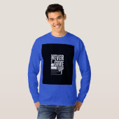 T-shirt Ne jamais abandonner  (Devant entier)