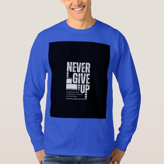 T-shirt Ne jamais abandonner  (Devant)